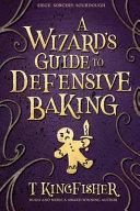 A Wizard's Guide to Defensive Baking image
