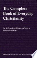 The Complete Book of Everyday Christianity