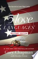 The 5 Love Languages Military Edition