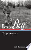 Wendell Berry: Essays 1993-2017 (LOA #317)