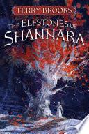 The Elfstones of Shannara (The Shannara Chronicles)