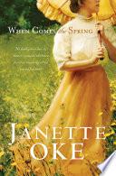 When Comes the Spring (Canadian West Book #2)