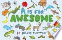 A Is for Awesome
