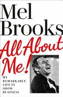 All about Me: My Remarkable Life in Show Business
