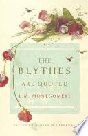 The Blythes Are Quoted