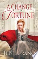 A Change of Fortune (Ladies of Distinction Book #1)