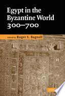 Egypt in the Byzantine World, 300-700 image