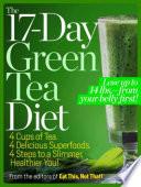 The 17-Day Green Tea Diet