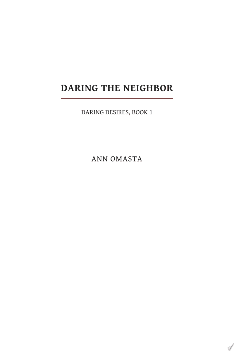 Daring the Neighbor