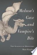 Medusa's Gaze and Vampire's Bite