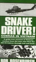 Snake Driver!