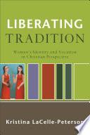 Liberating Tradition (RenewedMinds) image