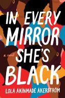 In Every Mirror She's Black image