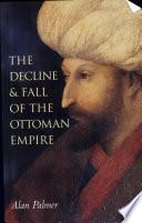 The Decline and Fall of the Ottoman Empire image