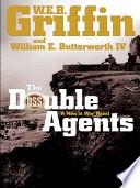 The Double Agents