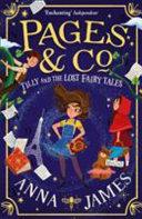 Pages and Co. : Tilly and the Lost Fairy Tales (Pages and Co. , Book 2)