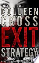 Exit Strategy (A Katerina Carter Legal & Psychological Thriller)