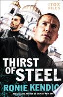 Thirst of Steel (The Tox Files Book #3)
