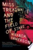 Miss Treadway and the Field of Stars