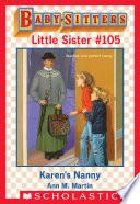 Karen's Nanny (Baby-Sitters Little Sister #105)