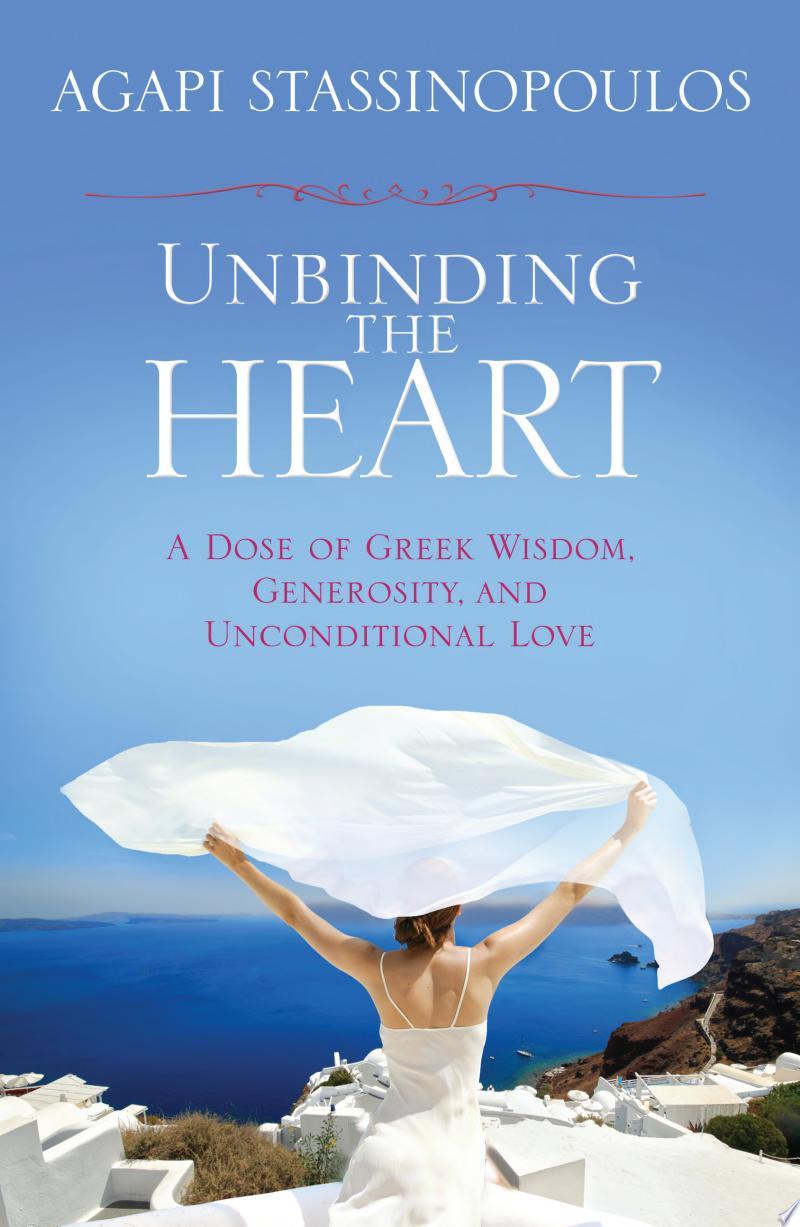 Unbinding the Heart