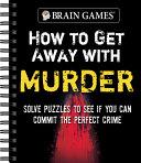 Brain Games - How to Get Away with Murder