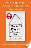 The Official Book Club Guide: Eleanor Oliphant is Completely Fine