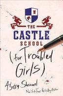 The Castle School (for Troubled Girls) image