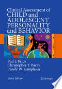 Clinical Assessment of Child and Adolescent Personality and Behavior