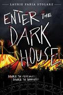 Enter the Dark House image