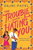 The Trouble with Hating You image