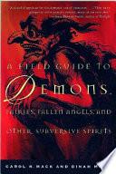 A Field Guide to Demons, Fairies, Fallen Angels and Other Subversive Spirits image