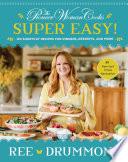 The Pioneer Woman Cooks—Super Easy!