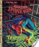 Trapped by the Green Goblin! (Marvel: Spider-Man) image
