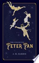 The Collected Peter Pan