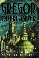 The Underland Chronicles: Gregor the Overlander image