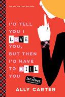 I'd Tell You I Love You, But Then I'd Have to Kill You (10th Anniversary Edition) image