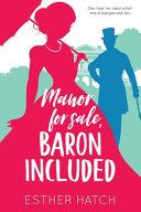 Manor for Sale, Baron Included