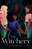 The Witchery (the Witchery, Book 1)