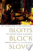 Islam's Black Slaves