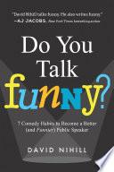 Do You Talk Funny?