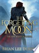 The Forgetting Moon