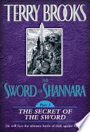 The Sword of Shannara: The Secret of the Sword
