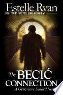 The Becić Connection (Book 14)