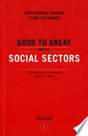 Good To Great And The Social Sectors