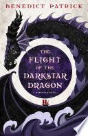 The Flight of the Darkstar Dragon