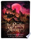 The Ruby Moon