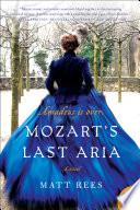 Mozart's Last Aria
