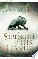 The Strength of His Hand (Chronicles of the Kings Book #3)