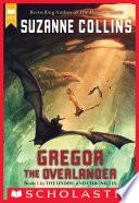 Gregor the Overlander (The Underland Chronicles #1)
